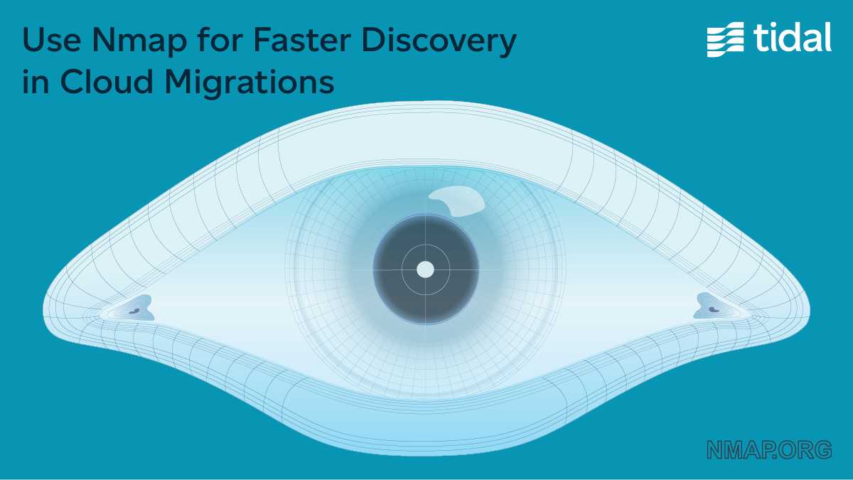 Use Nmap for Faster Discovery in Cloud Migrations